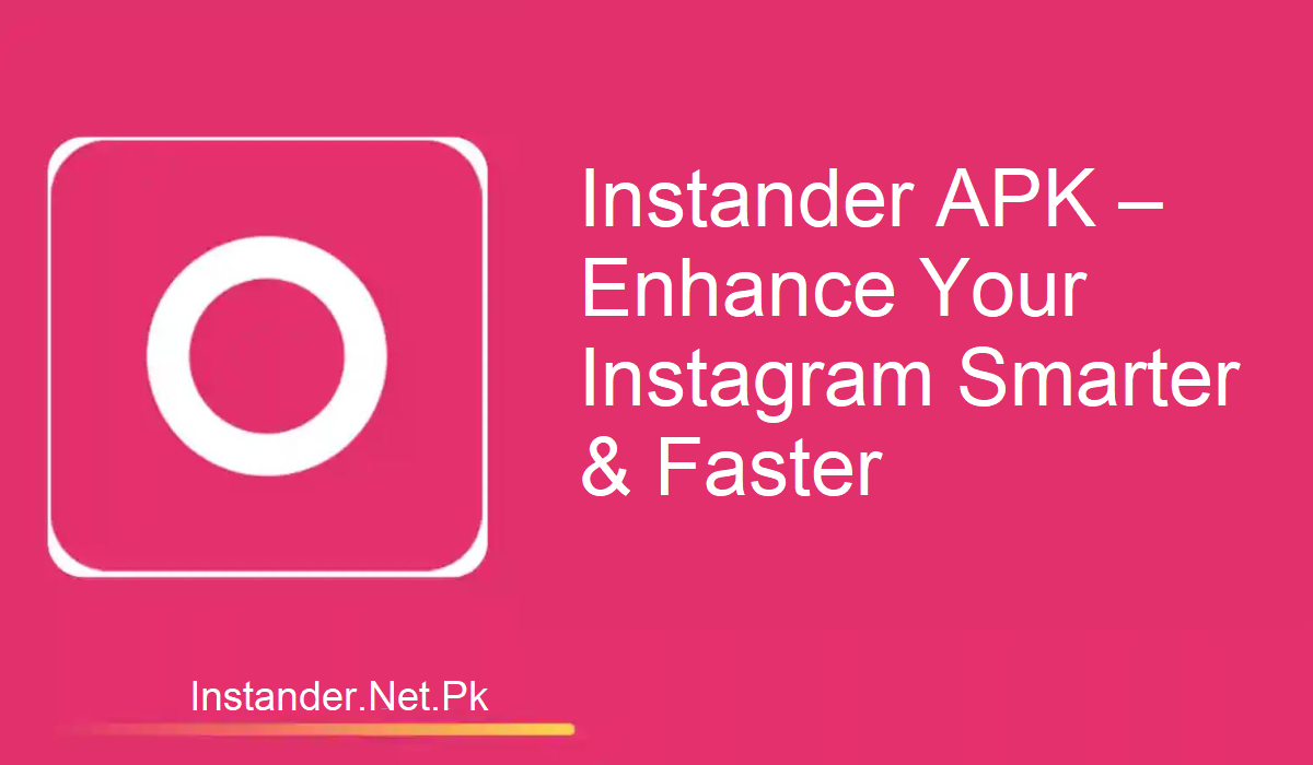 Instander APK Download