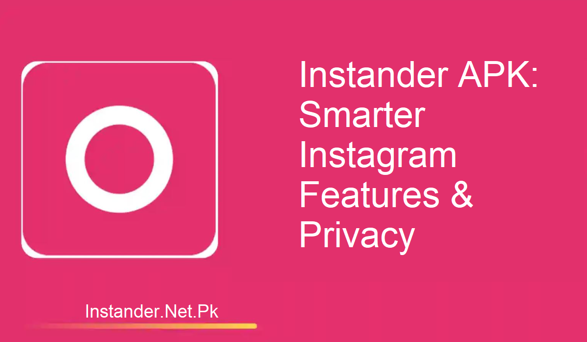 Instander APK Download