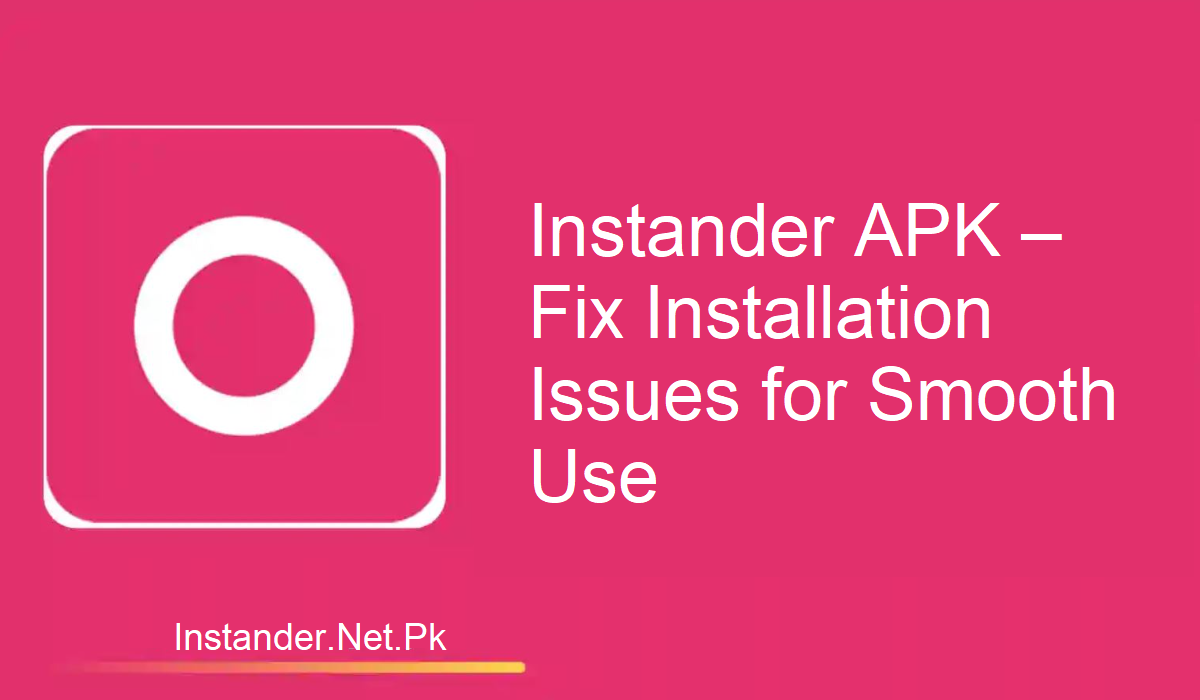 Instander APK Latest Version