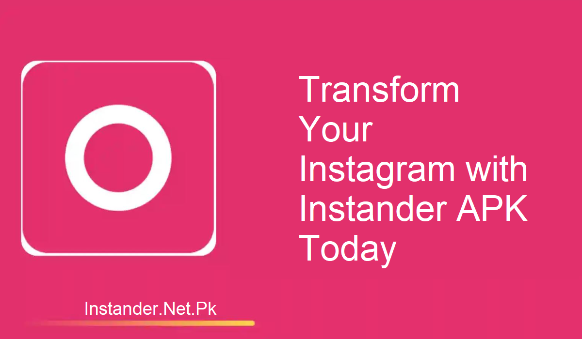 Instander APK Tutorial