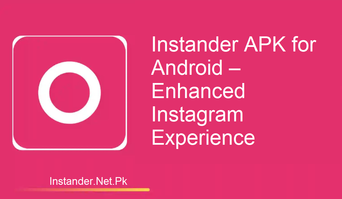 Instander APK for Android